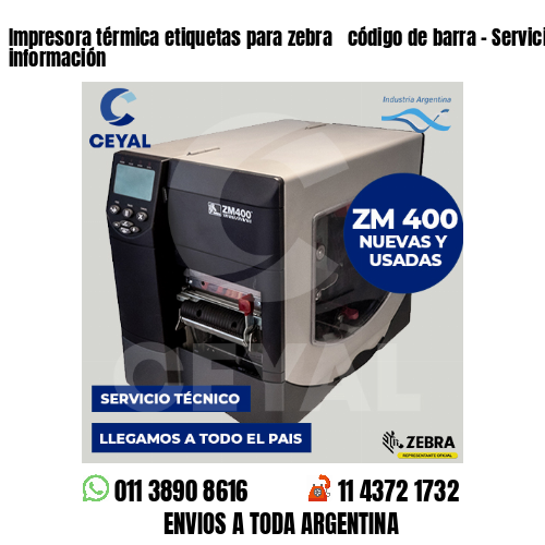 Impresora térmica etiquetas para zebra  código de barra – Servicios de información